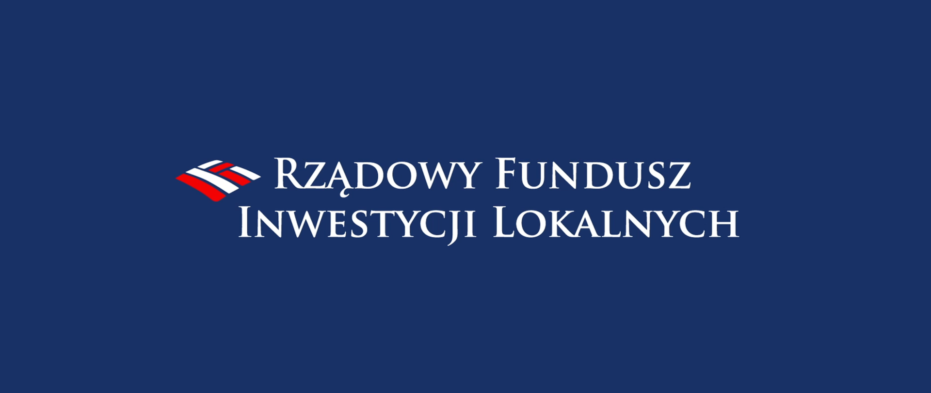 Rządowy Fundusz Inwestycji Lokalnych