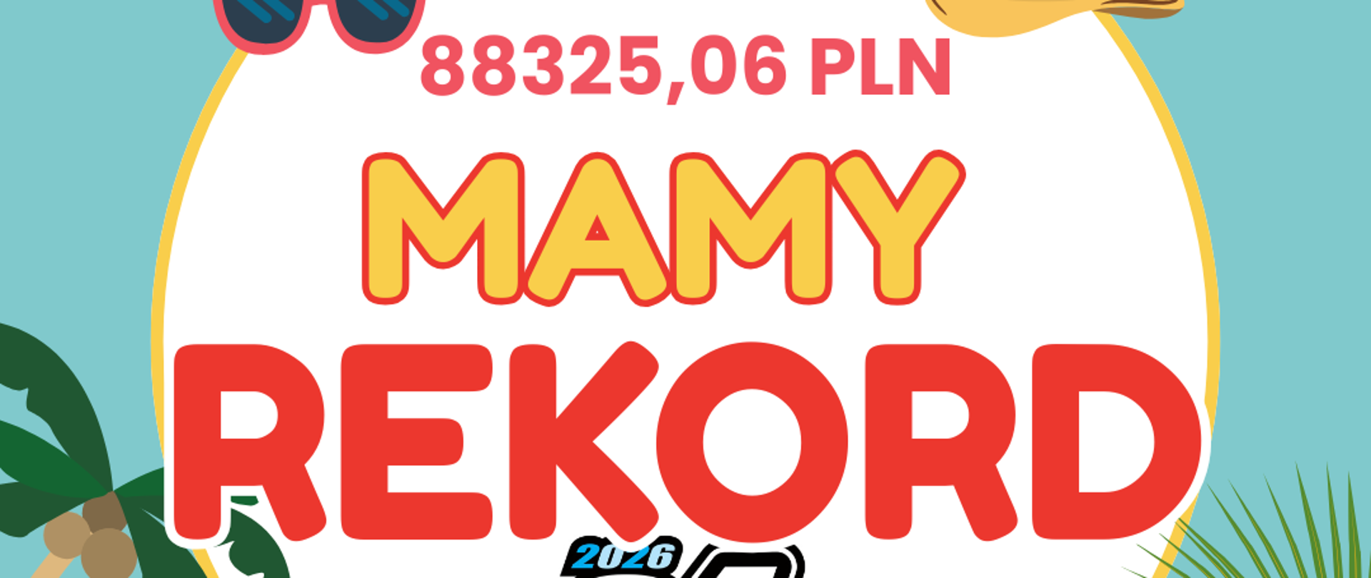 Plakat informujący o zebranej kwocie podczas finału WOŚP