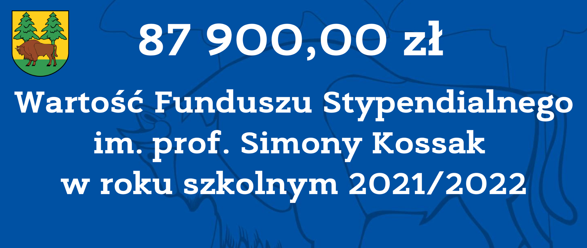 87900,00 wartość Funduszu Stypendialnego im. prof. Simony Kossak w roku szkolnym 2021/2022