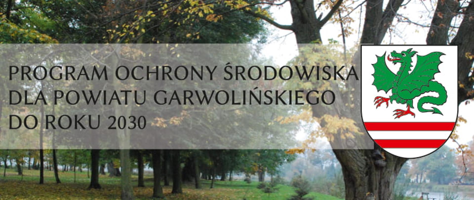 Program Ochrony Środowiska dla Powiatu Garwolińskiego do 2030 r.