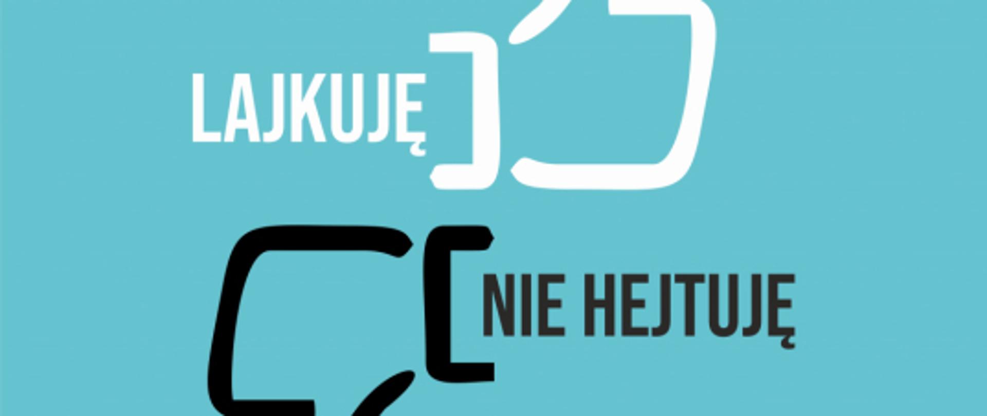 „Lajkuję - nie hejtuję” - Konkurs plastyczno - literacki - plakat