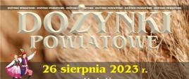 Plakat Dożynek Powiatowych wraz z programem imprezy