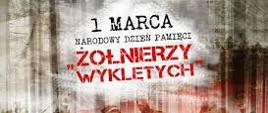 Narodowy Dzień Pamięci Żołnierzy Wyklętych