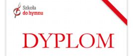 Dyplom za udział w akcji "Szkoła do hymnu"