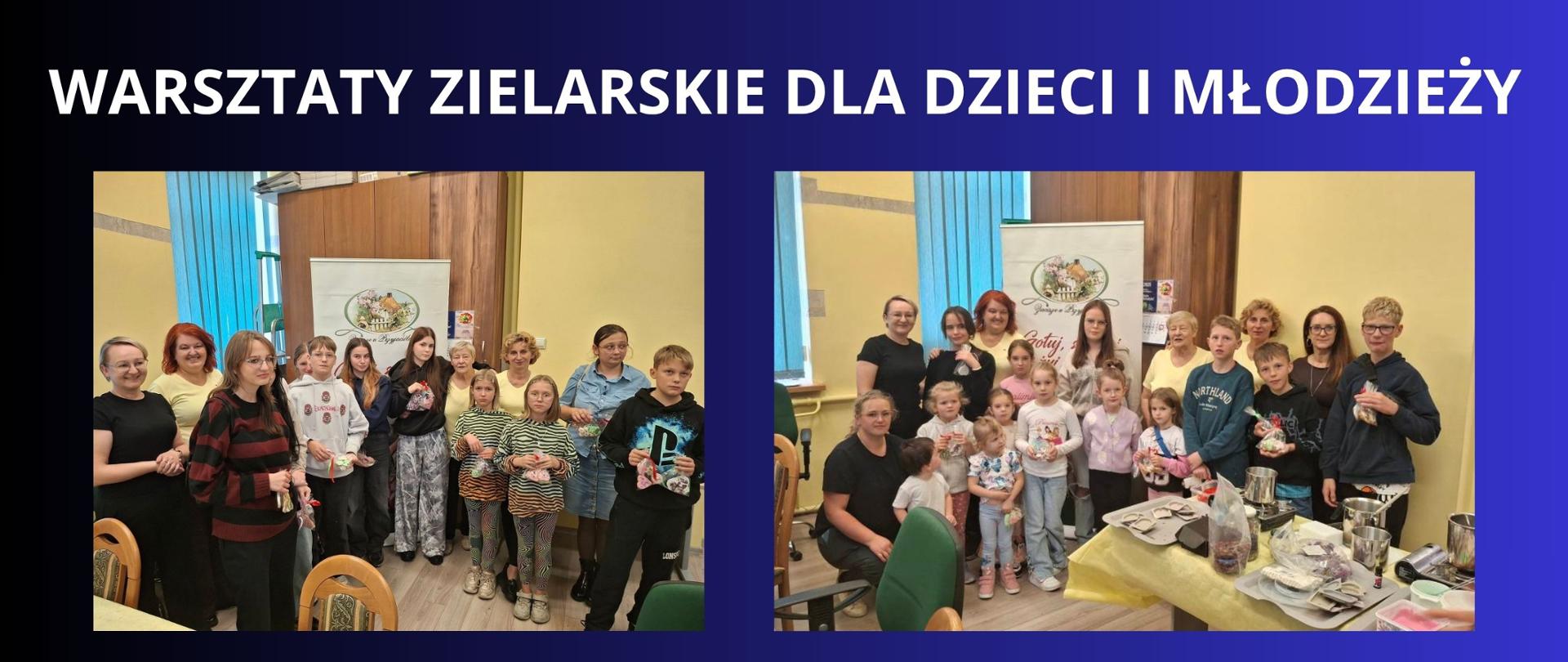 Granatowe tło z białym napisem "Warsztaty zielarskie dla dzieci i młodzieży". Pod napisem dwa zdjęcia ze spotkania. 