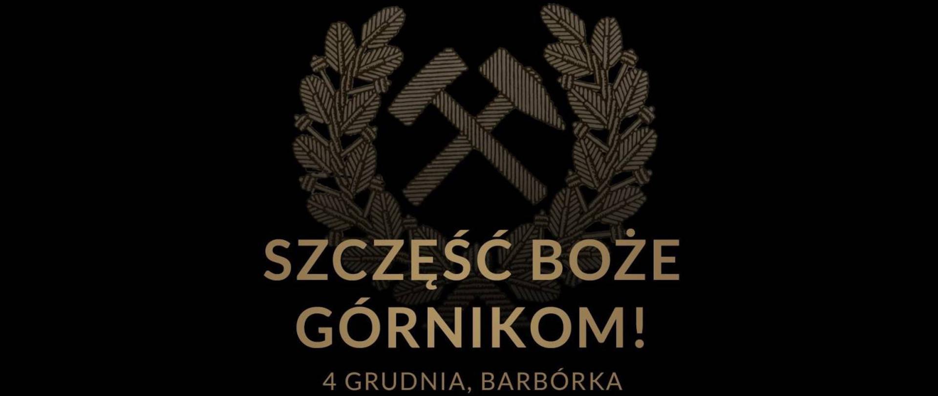 Szczęść Boże Górnikom. Życzenia dla górników.