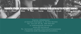 Tarnowski Ośrodek Interwencji Kryzysowej i Ośrodek Wsparcia Osób Doznających Przemocy Domowej
