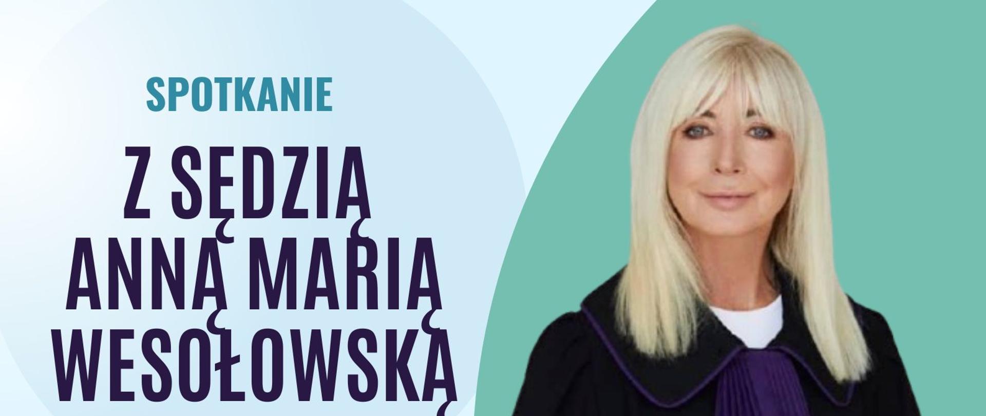 plakat_zaproszenie na spotkanie z Sędzią Anna Maria Wesołowska