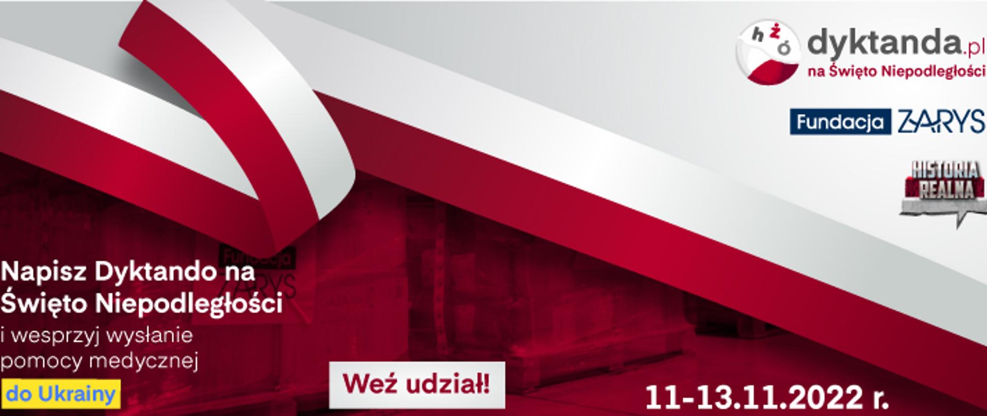 Plakat informujący o przeprowadzeniu narodowego dyktanda z okazji Święta Niepodległości przeprowadzany w dniach 11- 13.11.2022 roku. 