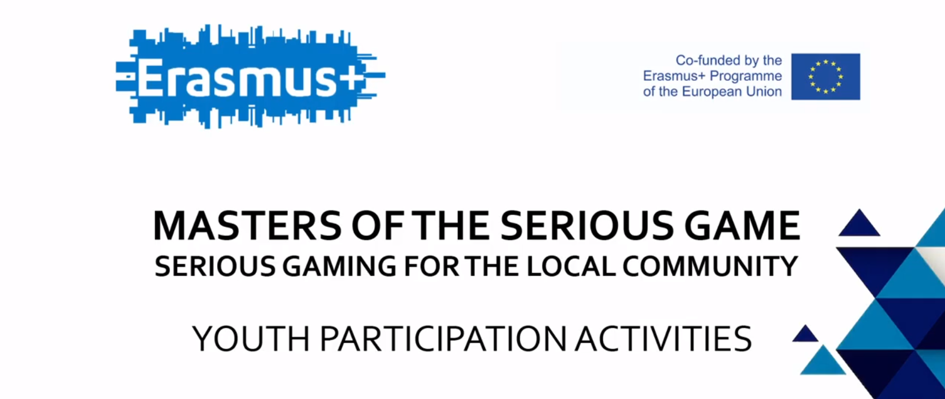 Masters of the serious game. Serious gaming for the local community