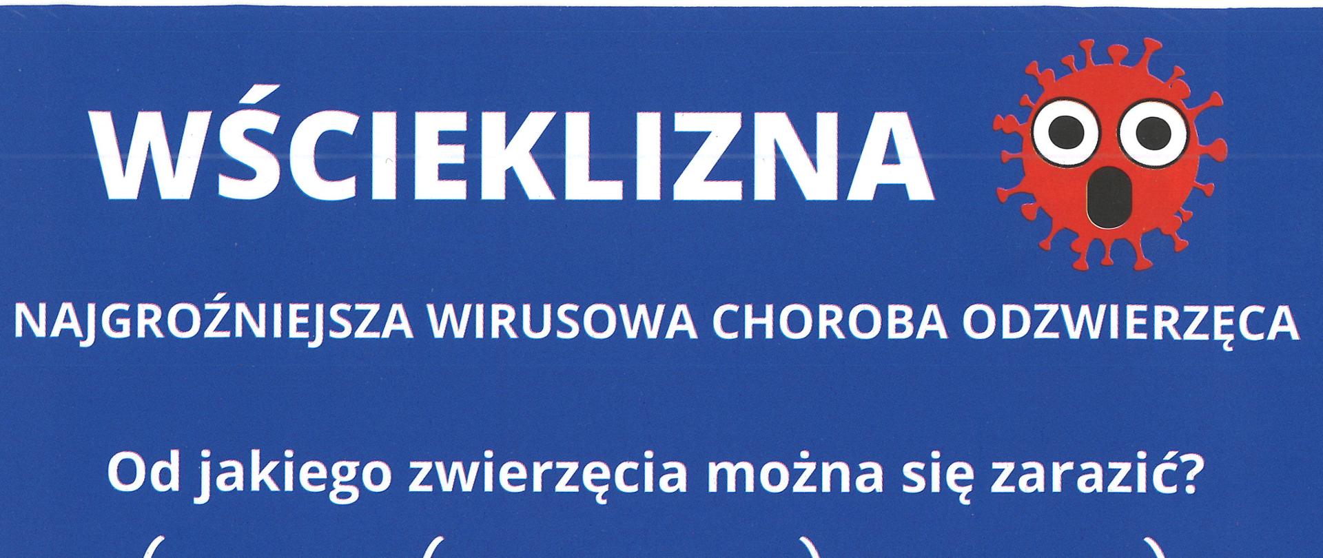 Wścieklizna - najgroźniejsza, śmiertelna wirusowa choroba odzwierzęca
