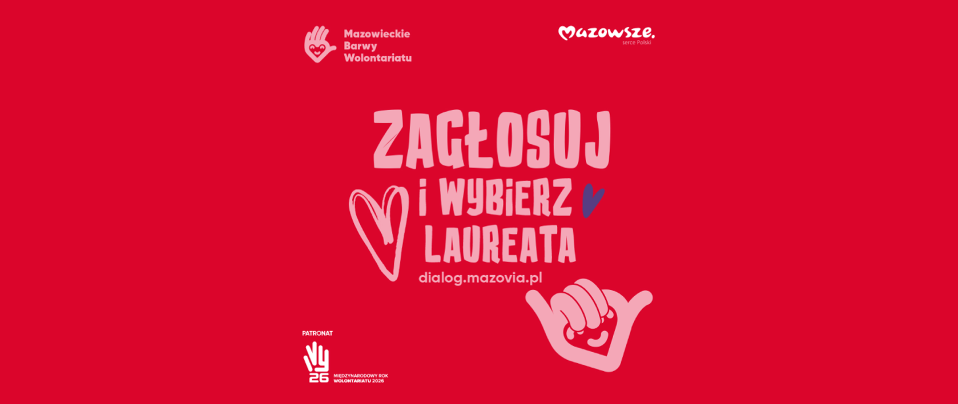 Wybierz Laureatkę, Laureata w kategorii „Nagroda mieszkańców Mazowsza” w 16. edycji konkursu „Mazowieckie Barwy Wolontariatu”