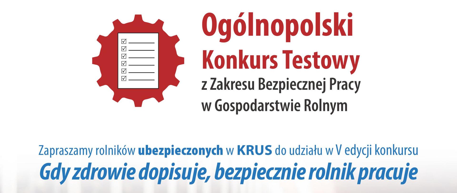 Plakat promujący Ogólnopolski konkurs testowy z Zakresu Bezpiecznej Pracy w Gospodarstwie Rolnym