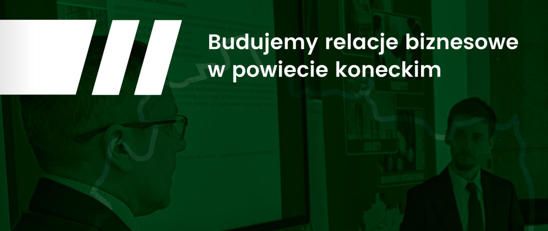 Plakat skierowany do przedsiębiorców z terenu powiatu koneckiego. Środkowa oraz górna część plakatu w kolorze ciemno zielonym. Po lewej stronie logo partnerów projektu: Agencji Rozwoju Przemysłu i Banku Gospodarstwa Krajowego. Po prawo w kolorze białym logo organizatora tj. Świętokrzyskiego Związku Przedsiębiorców i Pracodawców. W lewym, dolnym rogu data wydarzenia. W dolnej części plakatu informacja na temat miejsca oraz godzin wydarzenia, zielone napisy na białym tle.