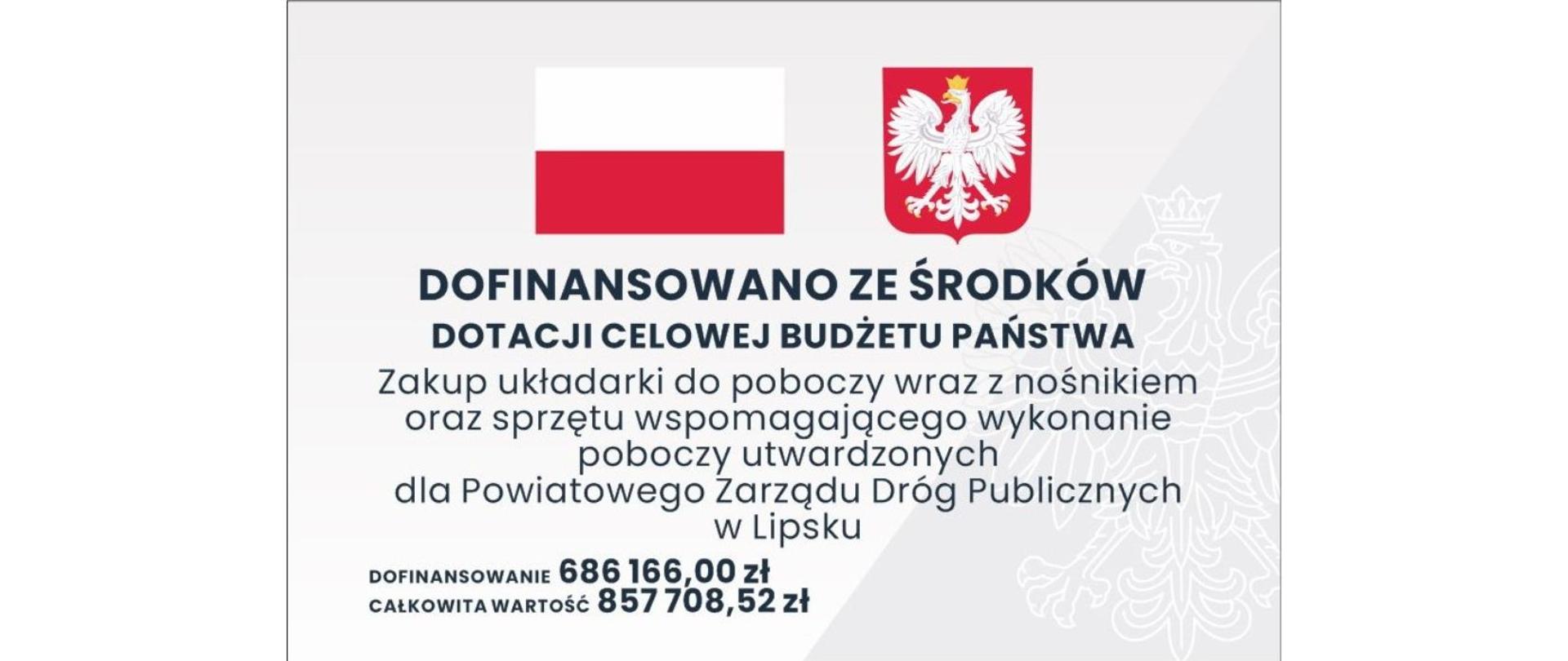 Tablica informacyjna z nazwą zadania i kwotami dofinansowania na szarym tle. W górnej części grafiki znajduje się Flaga oraz Godło Polski