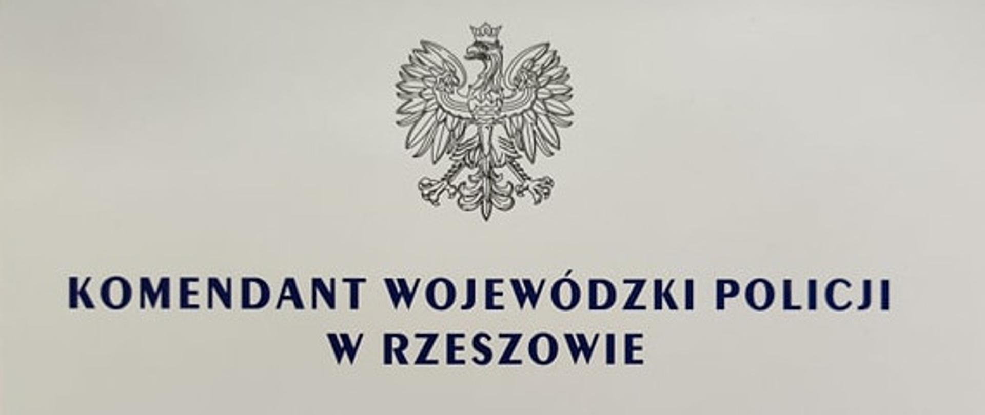Komendant Wojewódzki Policji w Rzeszowie
