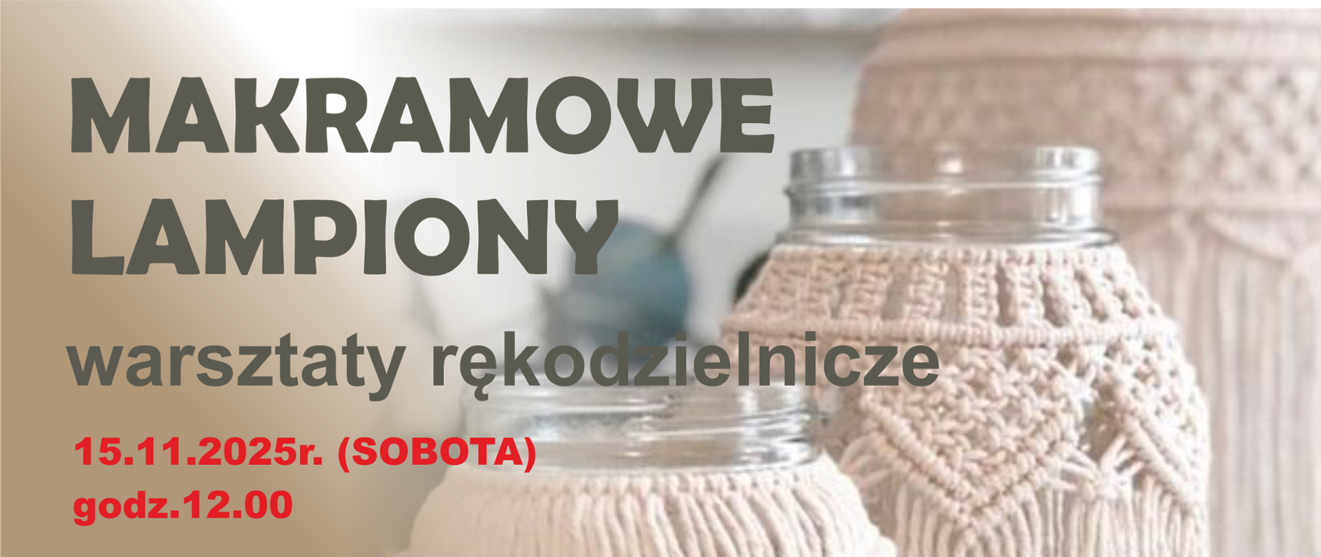 Na plakacie w tle zdjęcie makramowych lampionów, obok informacje o wydarzeniu, zawarte w artykule