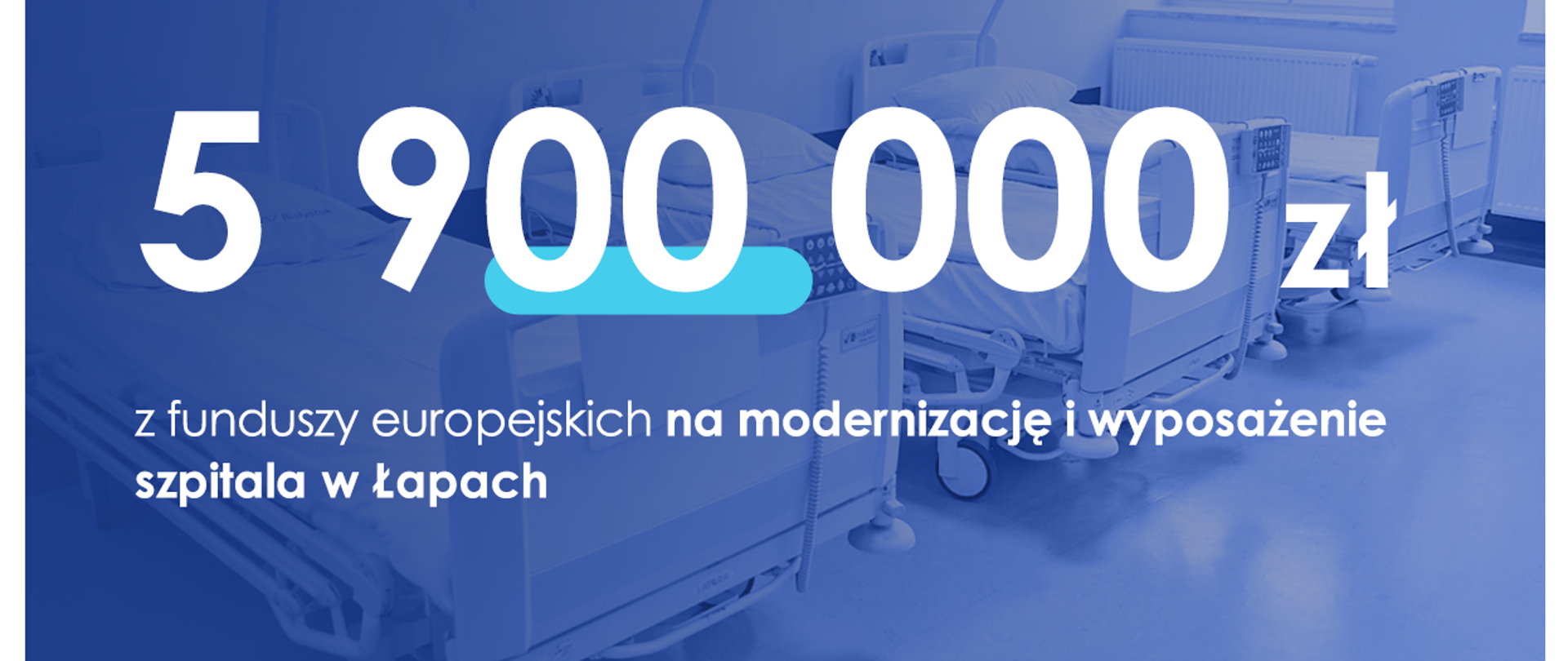 5,9 mln dla szpitala w Łapach - baner