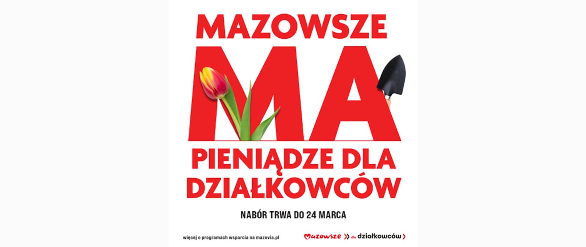 Banner biały z napisem czerwonym na środku "Mazowsze MA pieniądze dla działkowców".
