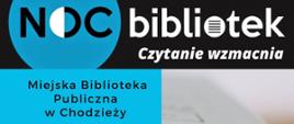 Plakat z informacją o "Nocy Bibliotek" w MBP w Chodzieży 9 października 