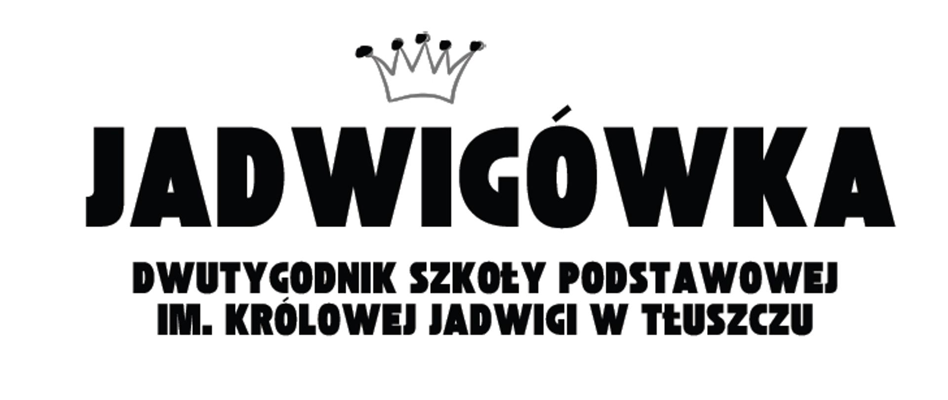 Jadwigówka, dwutygodnik szkoły podstawowej im. Królowej Jadwigi w Tłuszczu