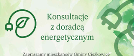 Plakat: konsultacje z doradcą energetycznym „Czyste Powietrze” w Urzędzie Gminy Ciężkowice, 23.09.2025 (środa), 10:00–14:00, pokój 13. Kontakt: 14 62 858 28.