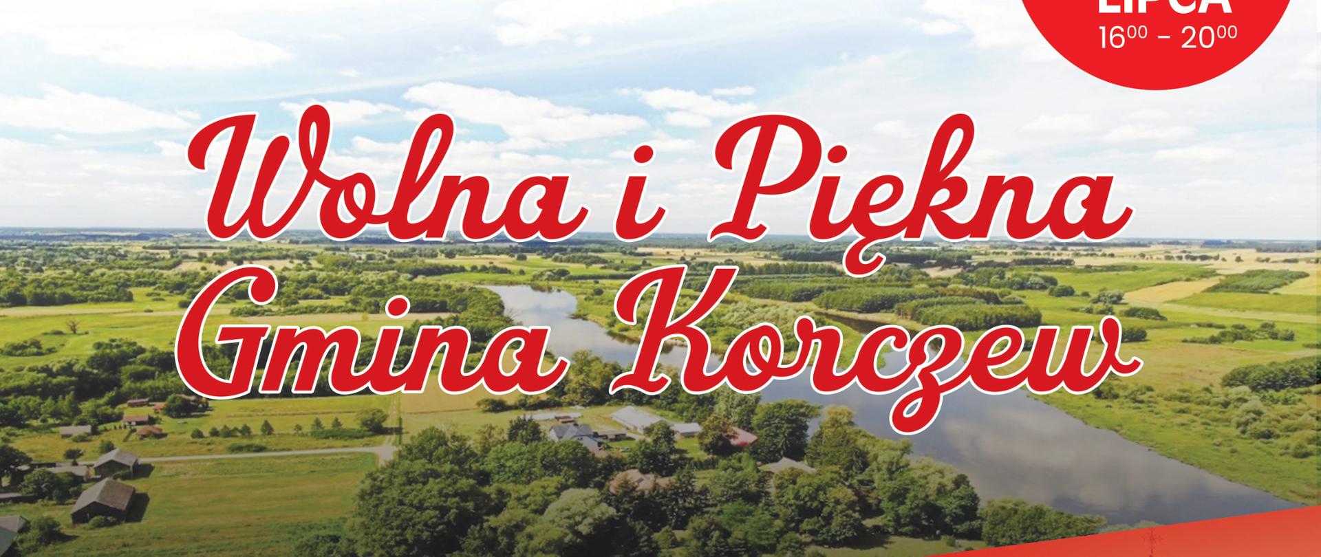 Na górze napis: Gminna Biblioteka Publiczna zaprasza na imprezę plenerową w Bużyskach nad Bugiem 17 lipca 16.00-20.00. Poniżej na tle krajobrazu przedstawiającego rzekę i pola czerwony napis: Wolna i Piękna Gmina Korczew.
Poniżej na czerwonym tle program imprezy, który jest przedstawiony dalej w treści informacji.