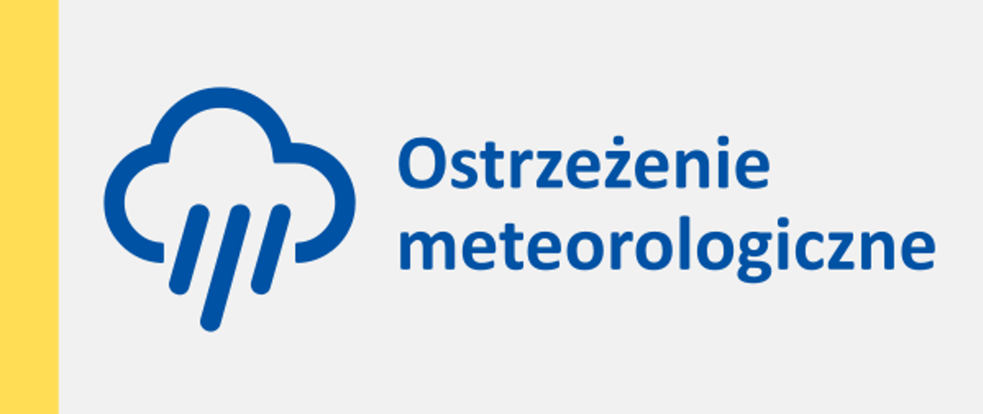 Grafika z symbolem chmury i deszczu oraz napis "Ostrzeżenie meteorologiczne"