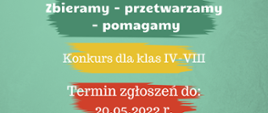 Zbieramy - przetwarzamy - pomagamy