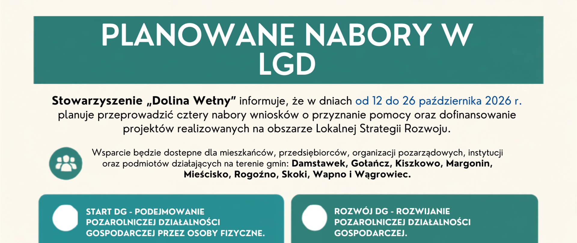 Plakat informuje o planowanych naborach w Lokalnej Grupie Działania „Dolina Wełny” (12–26 października 2026) i wymienia cztery rodzaje wsparcia: start działalności gospodarczej, rozwój działalności, wsparcie senioralne oraz aktywizację społeczną; u dołu znajdują się logotypy Funduszy Europejskich, Rzeczypospolitej Polskiej i Unii Europejskiej oraz fotografia kilku osób stojących na polu o zachodzie słońca.