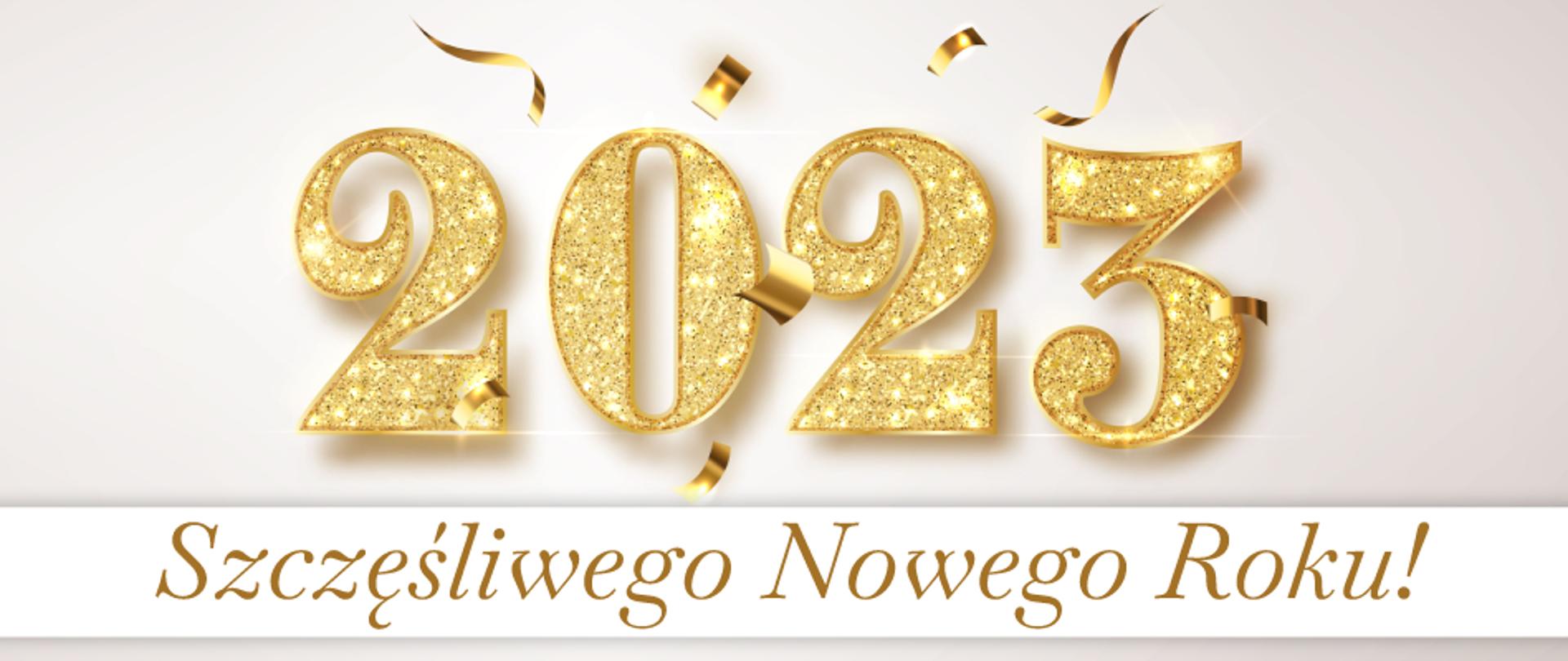 Baner Noworoczny złoty napis ozdobnymi cyframi 2023, a pod spodem biały pasek z napisem Szczęśliwego Nowego Roku!