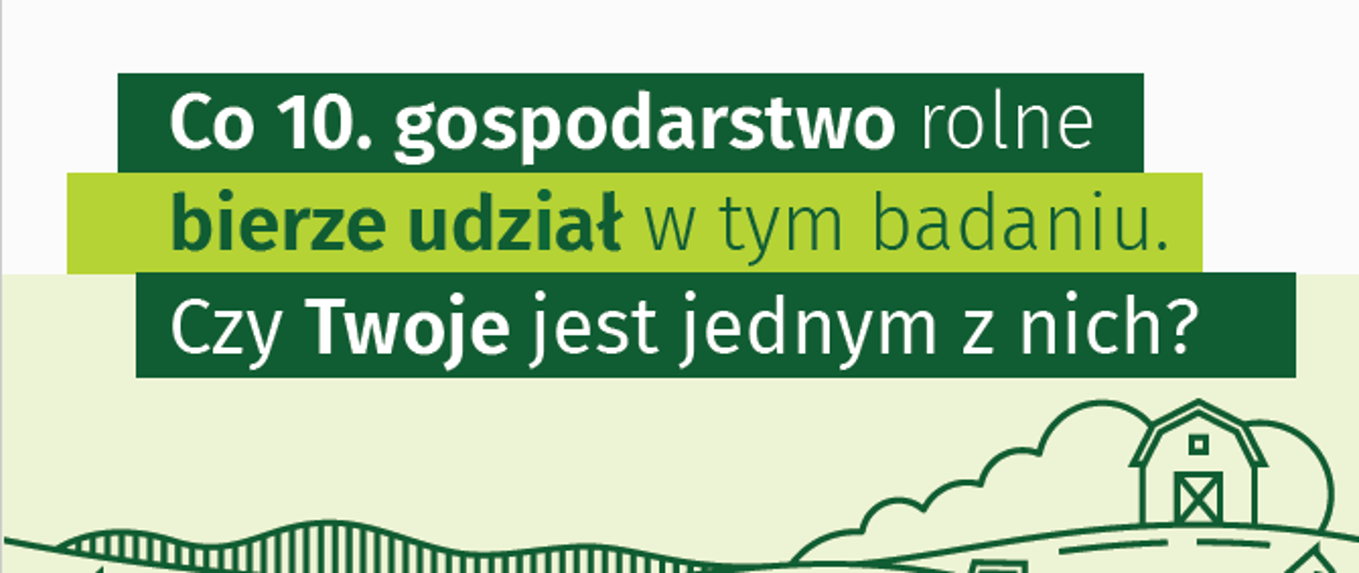  Badanie „Zintegrowane statystyki dotyczące gospodarstw rolnych” 