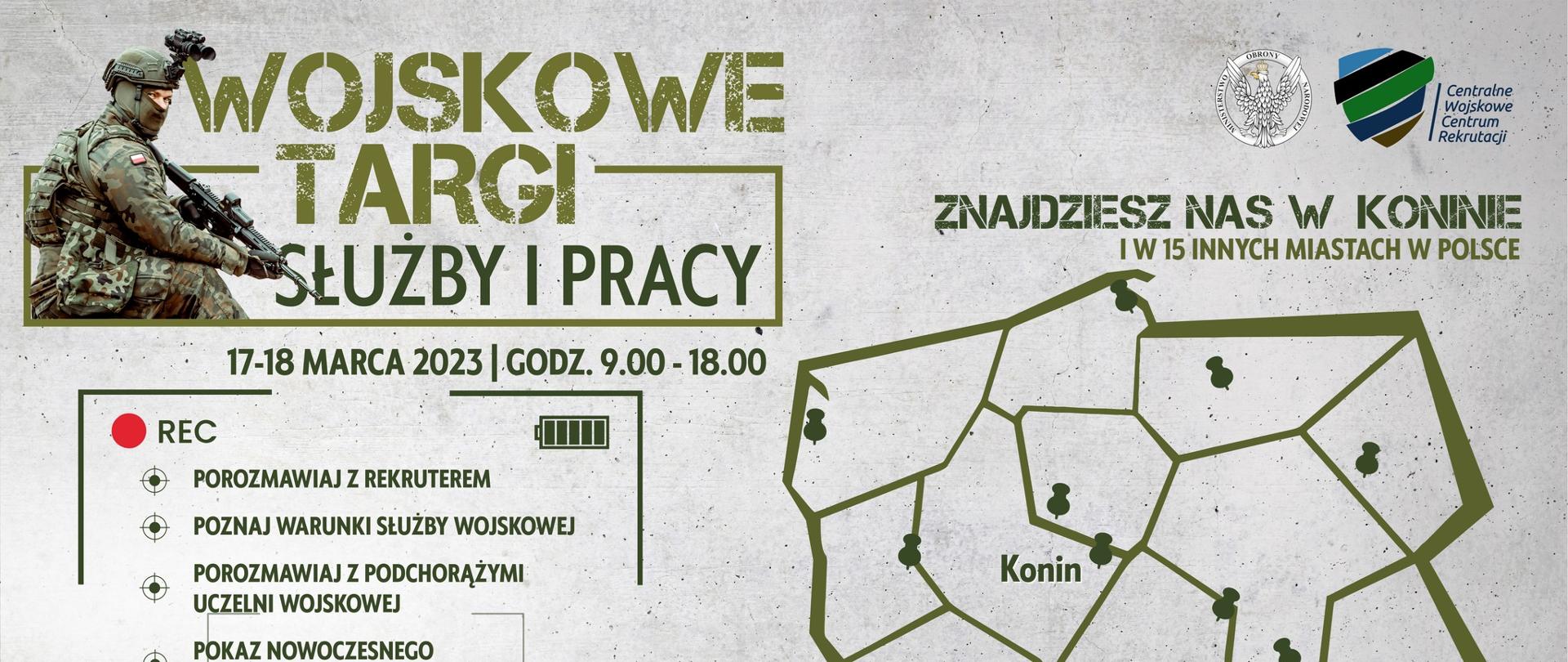 Wojskowe Targi Służby i Pracy 17-18 marca 2023 godz. 9.00-18.00, aleje 1 Maja 22 zespół szkół im. Mikołaja Kopernika, szczegóły na www.wojsko-polskie.pl/zostanzolnierzem/
