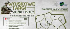 Wojskowe Targi Służby i Pracy 17-18 marca 2023 godz. 9.00-18.00, aleje 1 Maja 22 zespół szkół im. Mikołaja Kopernika, szczegóły na www.wojsko-polskie.pl/zostanzolnierzem/