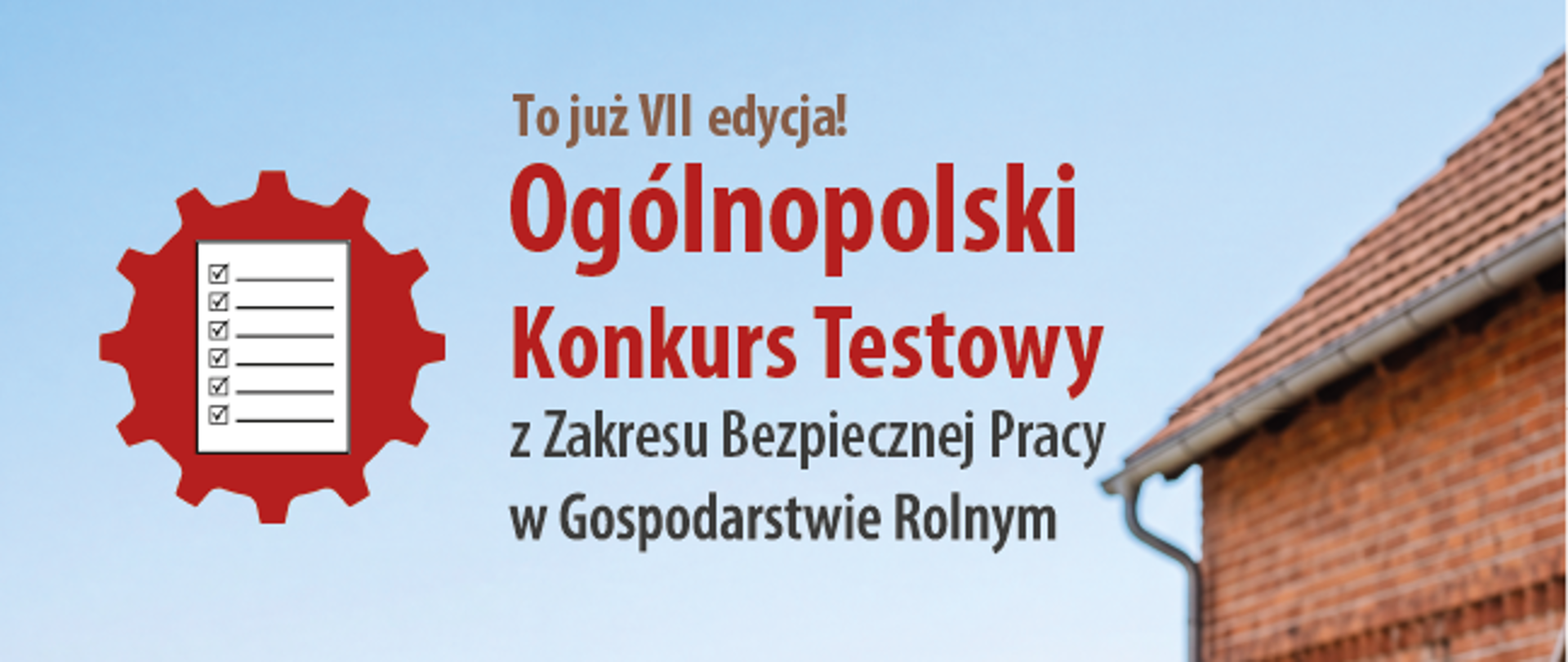 Ogólnopolski Konkurs Testowy z Zakresu Bezpiecznej Pracy w Gospodarstwie Rolnym 
