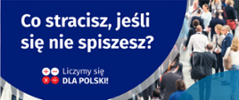Co stracisz jak się nie spiszesz?