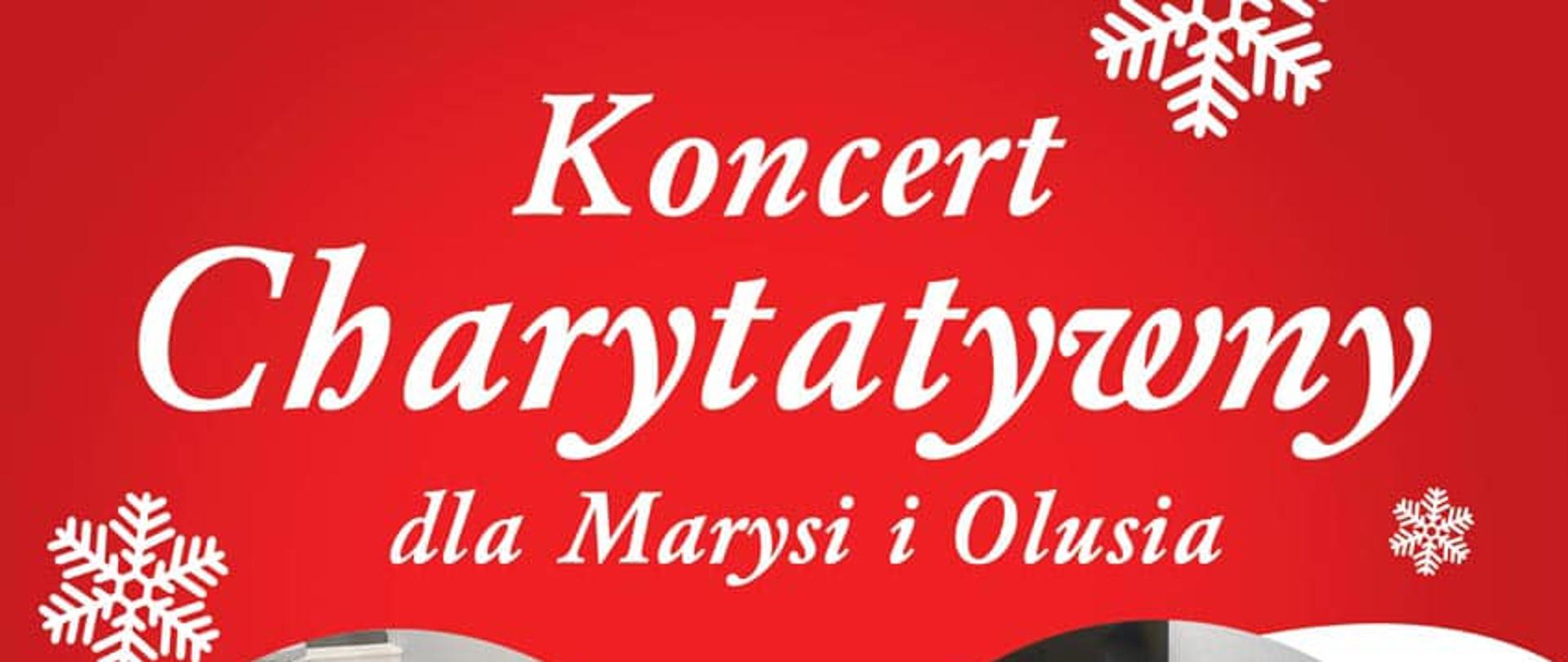 Plakat - Koncert Charytatywny dla Marysi i Olusia 
