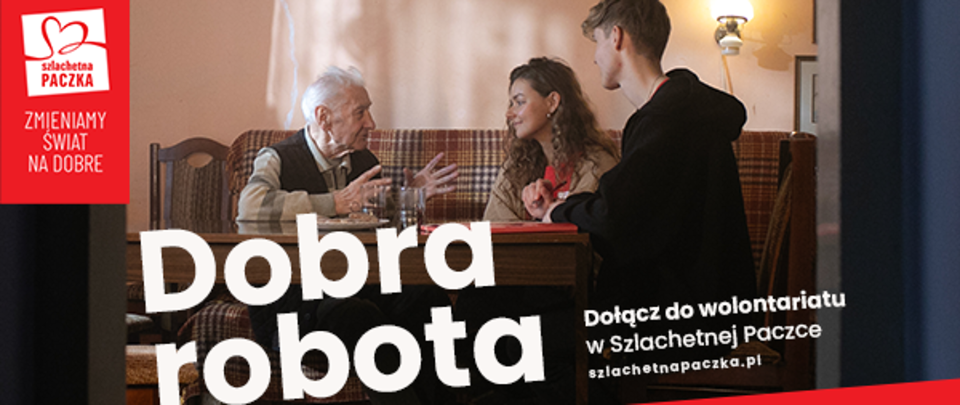 Grafika promująca wolontariat Szlachetnej Paczki. Na zdjęciu starszy mężczyzna siedzi przy stole i rozmawia z młodą kobietą i mężczyzną. Obok widoczny napis 'Dobra robota' oraz hasło 'Dołącz do wolontariatu w Szlachetnej Paczce – szlachetnapaczka.pl'. W lewym górnym rogu logo Szlachetnej Paczki z hasłem 'Zmieniamy świat na dobre