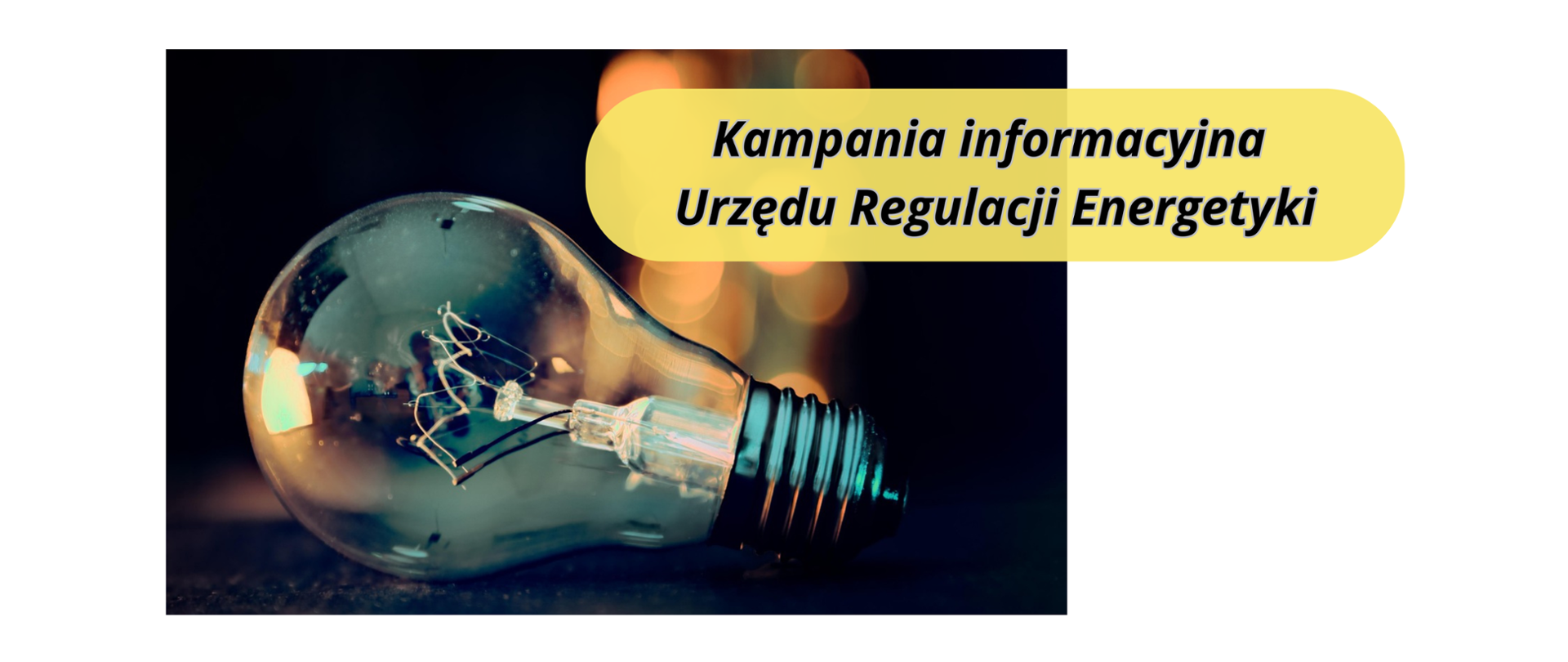 Kampania informacyjna Urzędu Regulacji Energetyki