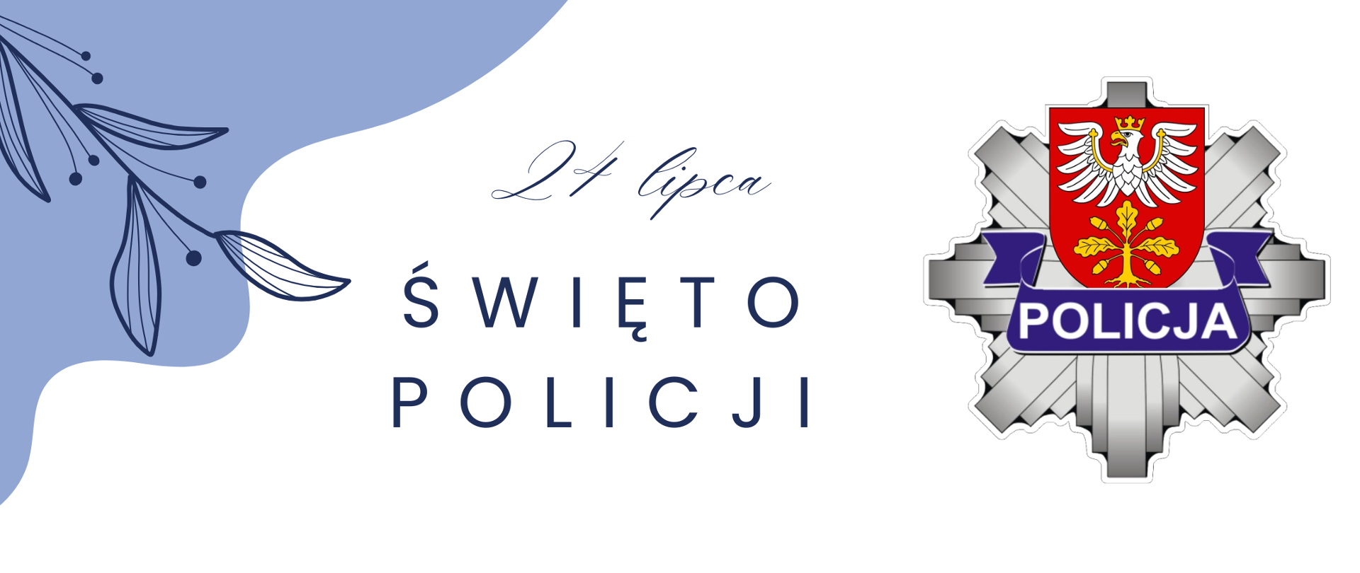 Grafika z napisem 23 lipca Święto Policji