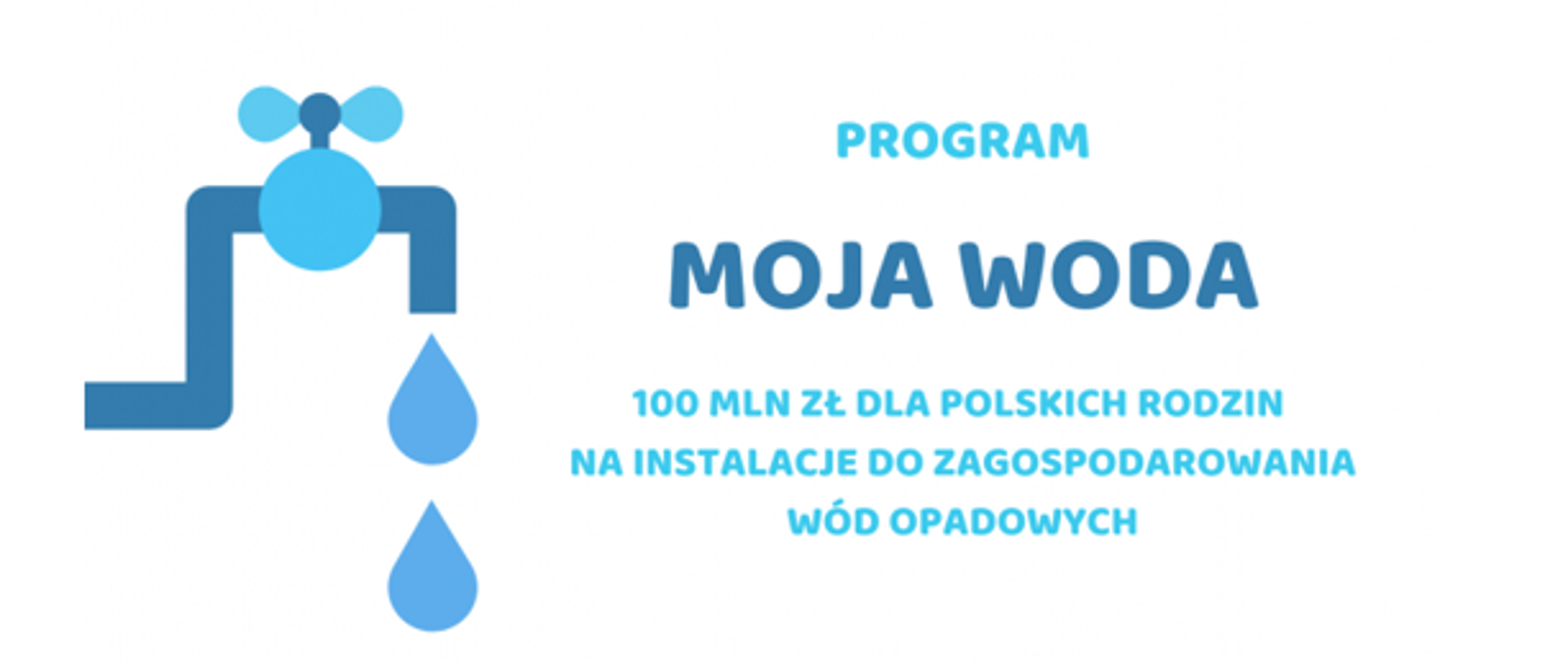 Plakat promujący program "Moja woda"