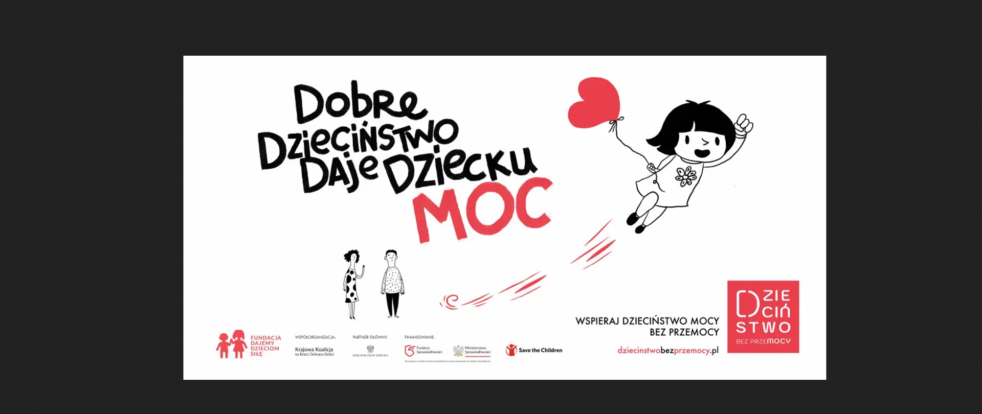 OGÓLNOPOLSKA KAMPANIA DZIECIŃSTWO BEZ PRZEMOCY
