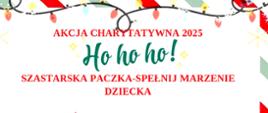 AKCJA CHARYTATYWNA 2025 – SZASTARSKA PACZKA: SPEŁNIJ MARZENIE DZIECKA