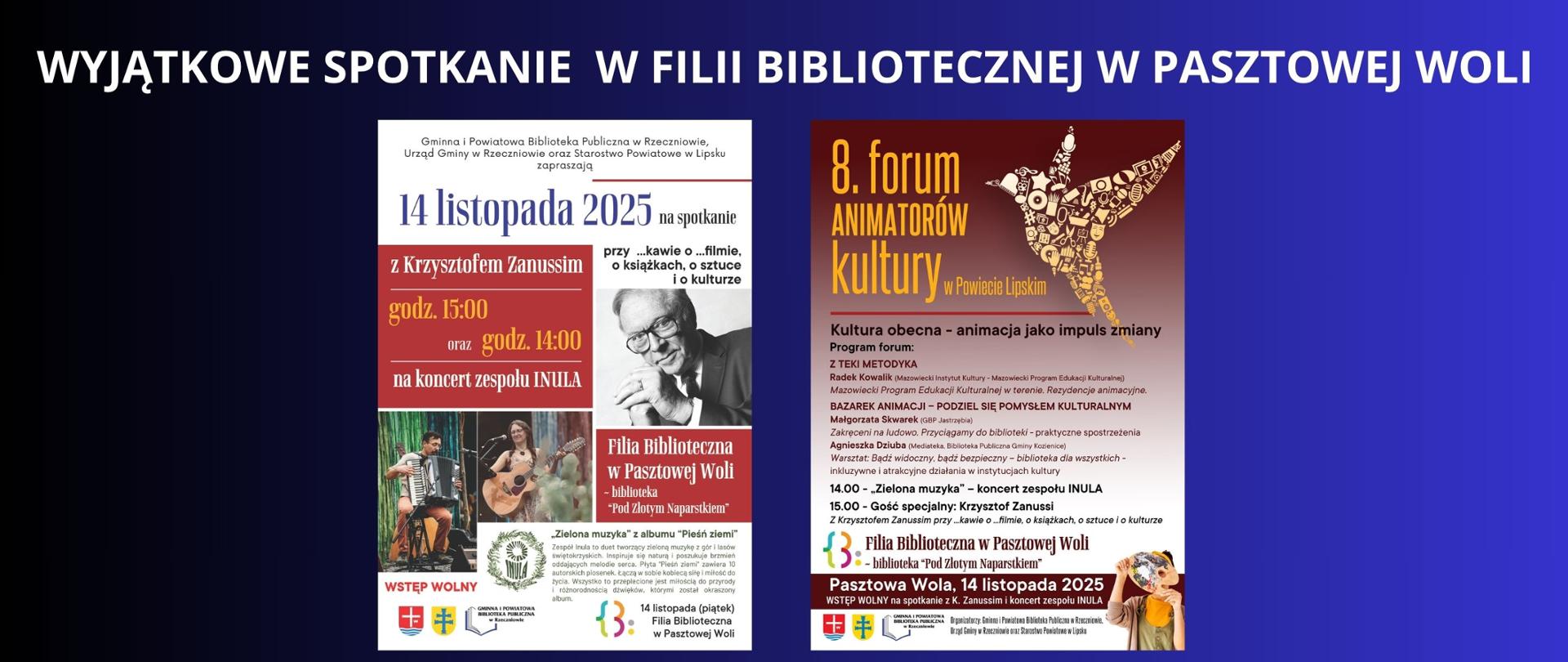 BIAŁY NAPIS NA GRANATOWYM TLE " WYJĄTKOWE SPOTKANIE W FILII BIBLIOTECZNEJ W PASZTOWEJ WOLI" DWA PLAKATY O SPOTKANIU W FILII BIBLIOTECZNEJ Z WIADOMOŚCIAMI DOTYCZĄCYMI WYDARZENIA , ZDJ REŻYSERA Z KTÓRYM ODBĘDZIE SIĘ SPOTKANIE I ZESPOŁU KTÓRY WYSTĄPI W TYM DNIU, LOGOTYPY ORGANIZATORÓW INFORMACJE O MIEJSCU I CZASUE WYDARZENIA