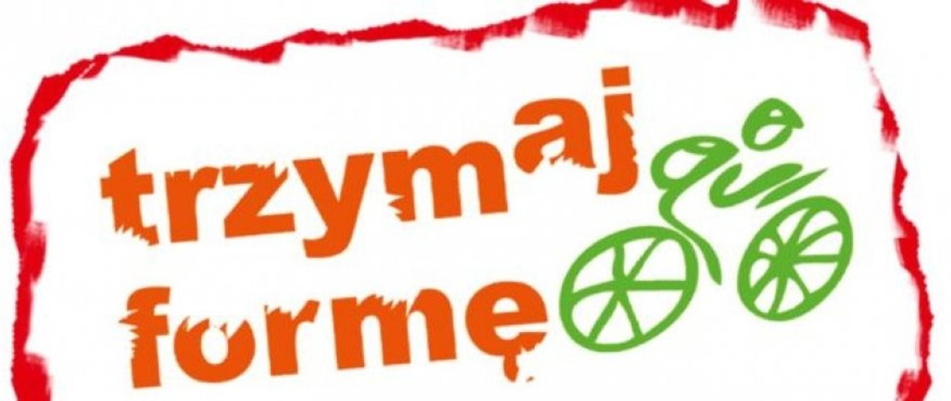 Trzymaj formę!