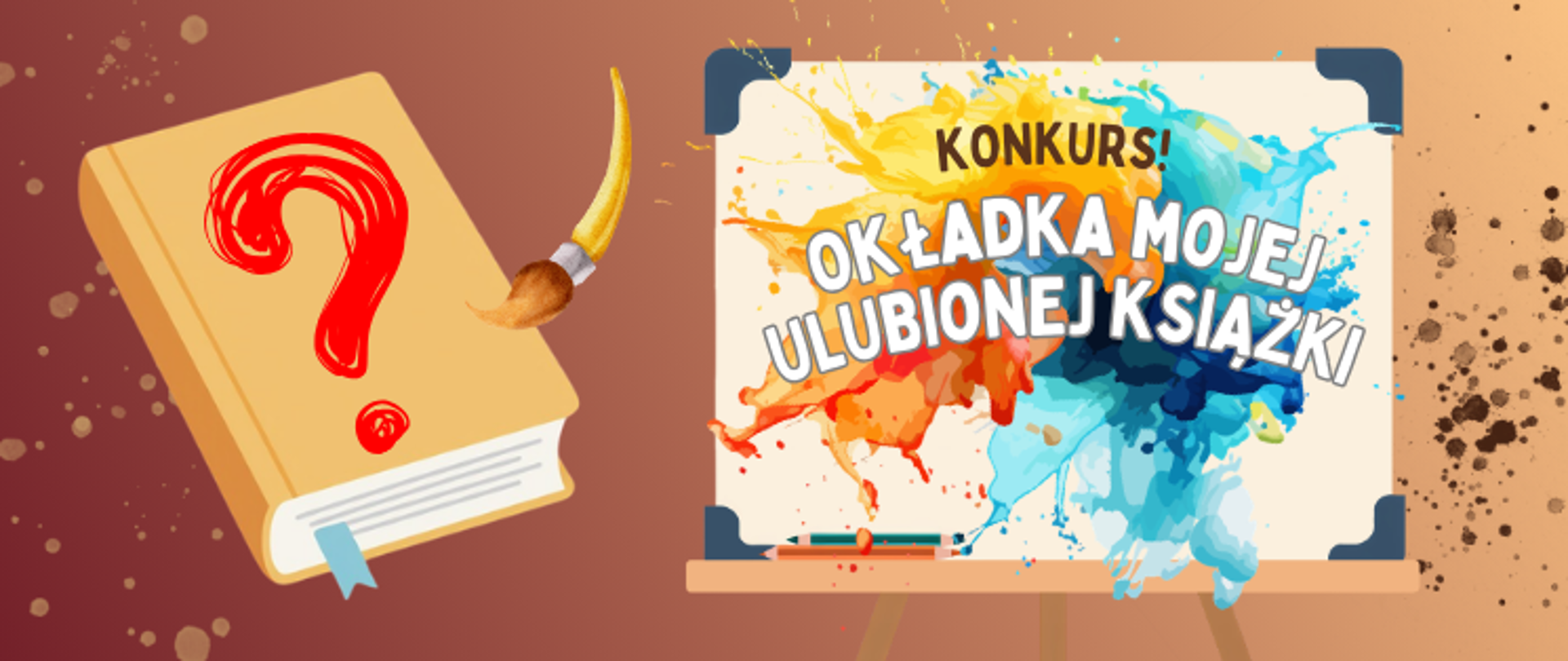 Obraz przedstawia graficzne ogłoszenie konkursu plastycznego "Okładka mojej ulubionej książki".