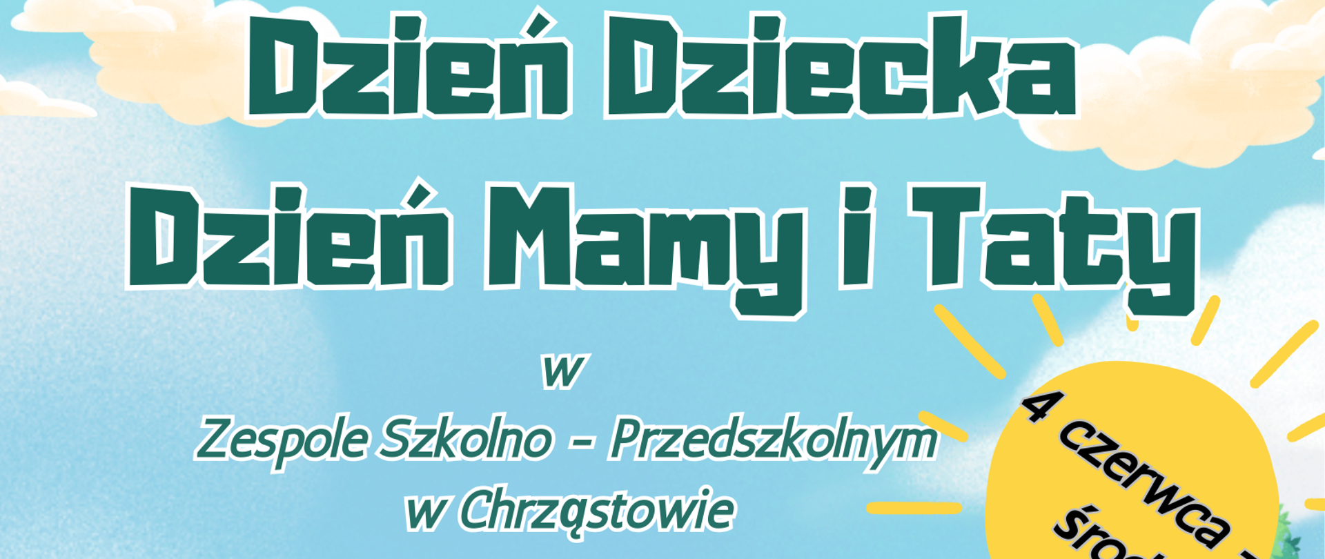 Plakat Dzień Dziecka oraz Dzień Mamy i Taty