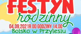 Festyn Rodzinny w Przylesiu
