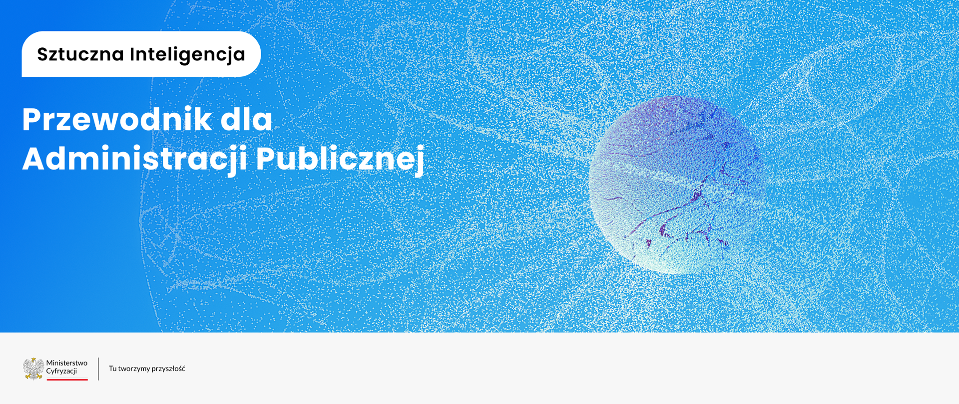 Przewodnik po sztucznej inteligencji dla administracji publicznej