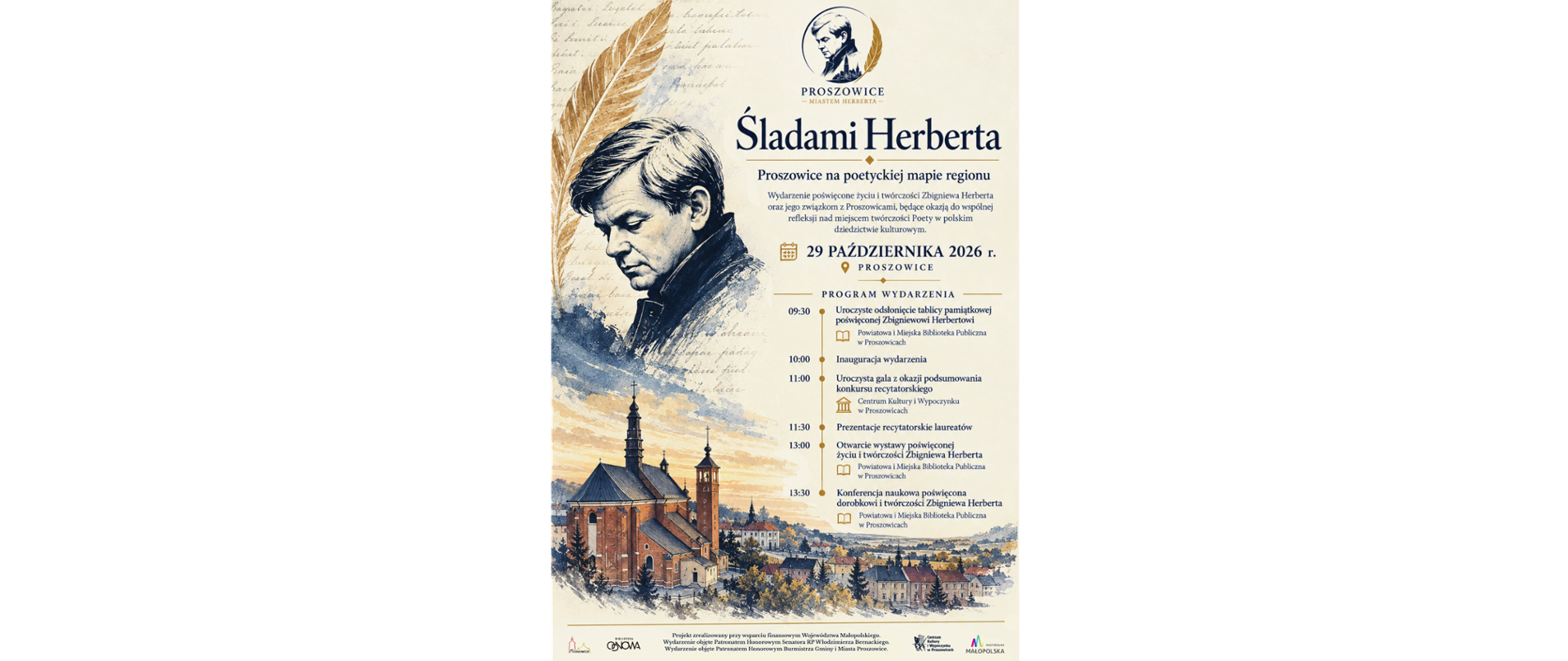 Plakat o wydarzeniu pn. Śladami Herberta- Proszowice na poetyckiej mapie regionu, obok rys z profilu Zbigniewa Herberta, nad głowa pióro, poniżej panorama proszowickiego Rynku z Kościołem